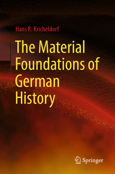 Paperback The Material Foundations of German History Book