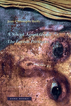 Hardcover A Silent Apostrophe: The Fayum Portraits Book