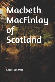 Paperback Macbeth MacFinlay of Scotland Book