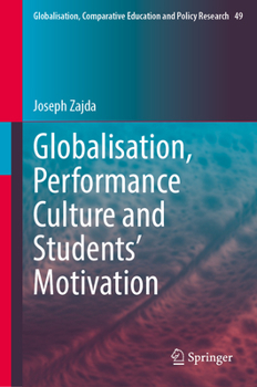 Hardcover Globalisation, Performance Culture and Students' Motivation Book