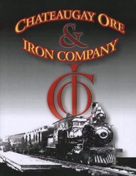 Paperback A History of the Chateaugay Ore and Iron Company Book