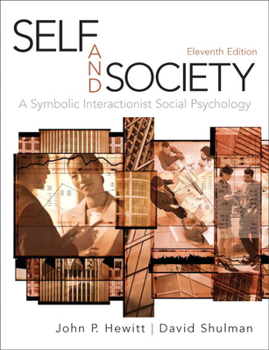 Paperback Self and Society: A Symbolic Interactionist Social Psychology Book