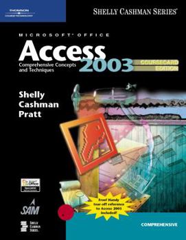 Paperback Microsoft Office Access 2003: Comprehensive Concepts and Techniques Book