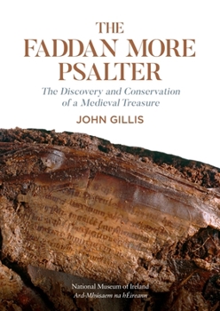 Hardcover The Fadden More Psalter: The Discovery and Conservation of a Medieval Treaure Book