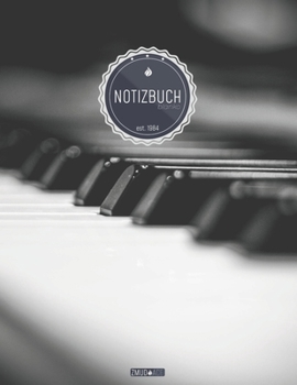 ZMUDACE Notizbuch Blanko: in DIN A4 Softcover | "ZB003 Klavier" |156 leere Seiten mit persönlichem Register + Seitenzahlen | Zeichenbuch, Skizzenbuch, ... zum Selbstgestalten (German Edition)