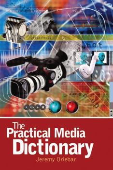 Paperback The Practical Media Dictionary Book
