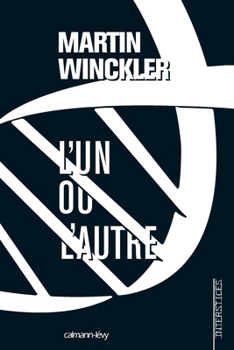 L'un Ou L'autre: Roman - Book  of the La Trilogie Twain
