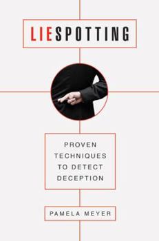 Hardcover Liespotting: Proven Techniques to Detect Deception Book