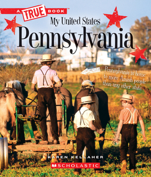 Pennsylvania - Book  of the True Book My United States