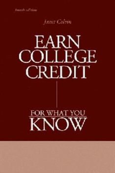 Paperback Earn College Credit for What You Know Book