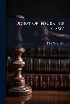 Paperback Digest Of Insurance Cases; Volume 5 Book