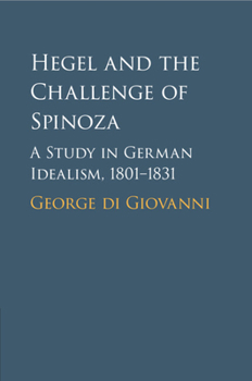 Paperback Hegel and the Challenge of Spinoza Book
