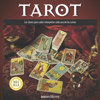 Paperback Tarot: las claves para saber interpretar cada una de las cartas [Spanish] Book