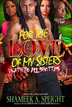 Paperback For The Love Of My Sisters Book