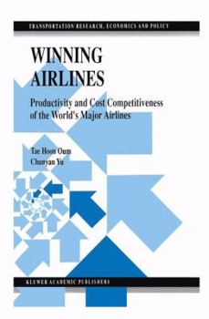 Paperback Winning Airlines: Productivity and Cost Competitiveness of the World's Major Airlines Book