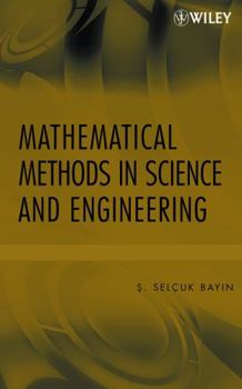 Hardcover Mathematical Methods in Science and Engineering Book
