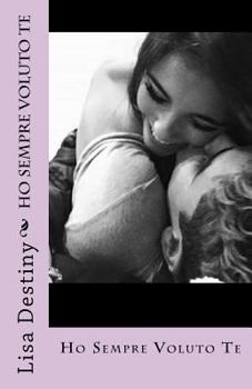 Paperback Ho sempre voluto te [Italian] Book