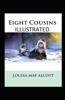 Paperback Eight Cousins Illustrated Book