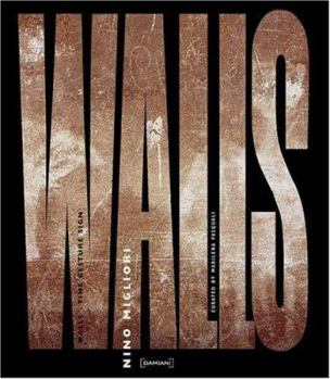 Paperback Nino Migliori: Walls Book