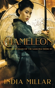 Chameleon - Book #3 of the Warrior Woman of the Samurai