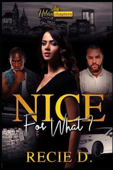 Paperback Nice For What? Book