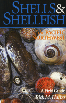 Paperback Shells and Shellfish of the Pacific Northwest Book