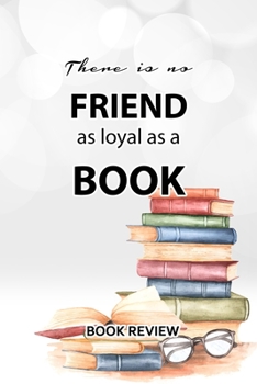 Paperback Book Review: There Is No Friend As Loyal As A Book