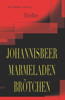 Paperback Johannisbeermarmeladenbr?tchen [German] Book