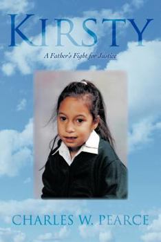 Paperback Kirsty: A Father's Fight for Justice Book