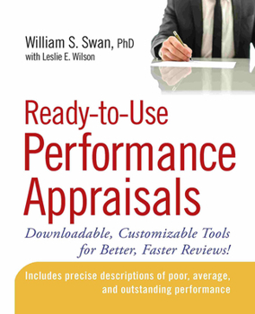Paperback Ready-To-Use Performance Appraisals: Downloadable, Customizable Tools for Better, Faster Reviews! Book
