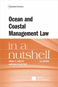 Paperback Ocean and Coastal Management Law in a Nutshell (Nutshells) Book