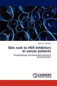 Paperback Skin Rash to Her Inhibitors in Cancer Patients Book