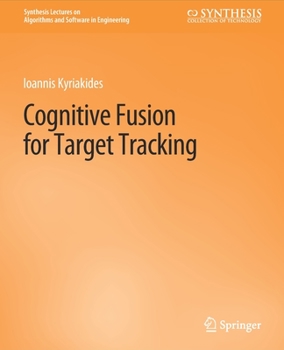 Paperback Cognitive Fusion for Target Tracking Book