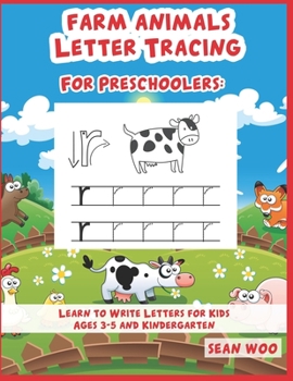 Paperback Farm Animals Letter Tracing for Preschoolers: Learn to Write Letters for Kids Ages 3-5 and Kindergarten Book