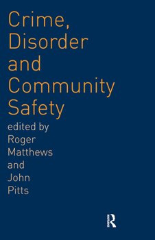 Paperback Crime, Disorder and Community Safety Book