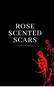 Paperback Rose scented scars Book