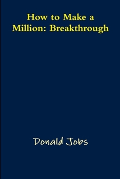 Paperback How to Make a Million: Breakthrough Book