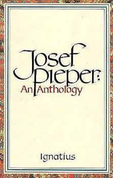 Paperback Josef Pieper: An Anthology Book