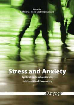 Paperback Stress and Anxiety: Application to Adolescence, Job Stress and Personality Book