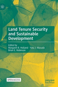 Hardcover Land Tenure Security and Sustainable Development Book