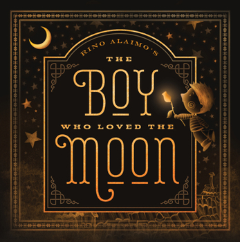 Paperback The Boy Who Loved the Moon Book