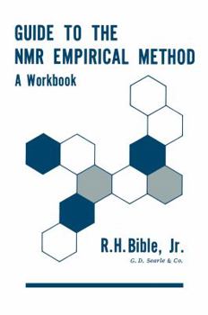 Guide to the NMR Empirical Method: A Workbook.