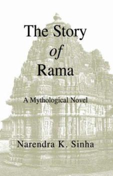 Paperback The Story of Rama: A Mythological Novel Book