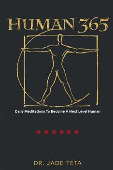 Paperback Human 365: Daily Meditations To Become A Next Level Human Book