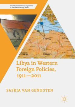 Paperback Libya in Western Foreign Policies, 1911-2011 Book