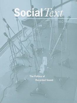 The Politics of Recorded Sound