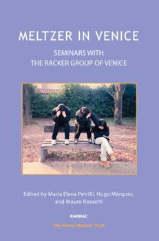 Paperback Meltzer in Venice: Seminars with the Racker Group of Venice Book