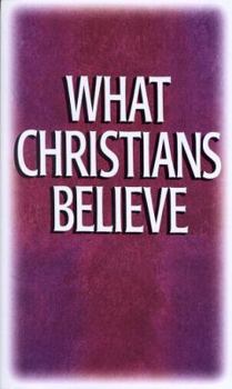 Paperback What Christians Believe Book