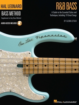 Paperback R&B Bass - A Guide to the Essential Styles and Techniques for Bass Guitar Glenn Letsch Tab Songbook with Online Audio Learn Motown Soul Funk Bass Groo Book