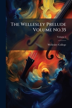 Paperback The Wellesley Prelude Volume No.35; Volume 2 Book